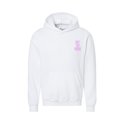 Don't Stop Praying Hoodie White