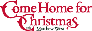 Come Home for Christmas with Matthew West 2024