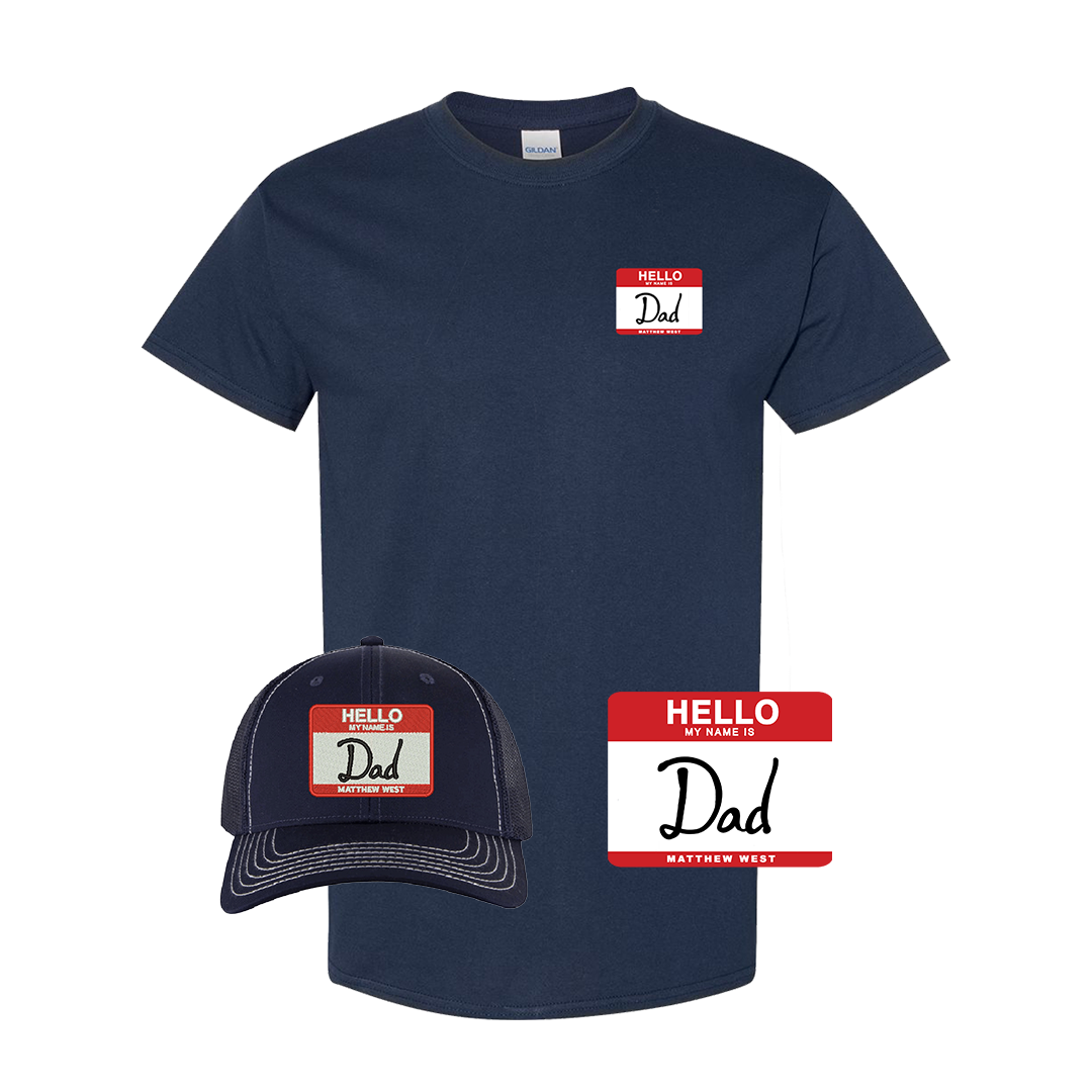 Hello My Name Is Dad Bundle – Matthew West Official Online Store