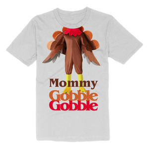 Mommy Gobble Gobble Tee